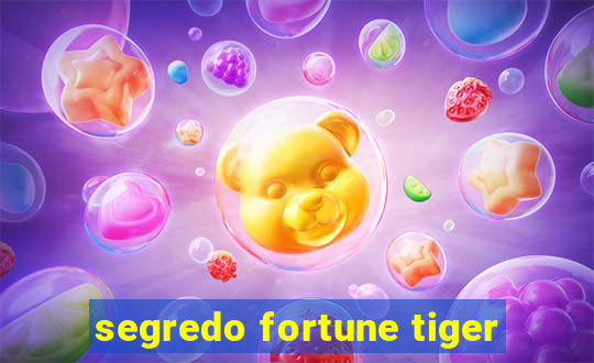 segredo fortune tiger